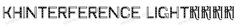 KHInterference Light字体转换